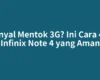 Sinyal Mentok 3G? Ini Cara 4G Infinix Note 4 yang Aman