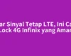 Agar Sinyal Tetap LTE, Ini Cara Lock 4G Infinix yang Aman