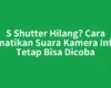 S Shutter Hilang? Cara Mematikan Suara Kamera Infinix Tetap Bisa Dicoba