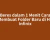 Beres dalam 1 Menit Cara Membuat Folder Baru di HP Infinix