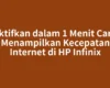 Aktifkan dalam 1 Menit Cara Menampilkan Kecepatan Internet di HP Infinix