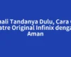 Kenali Tandanya Dulu, Cara Cek Batre Original Infinix dengan Aman